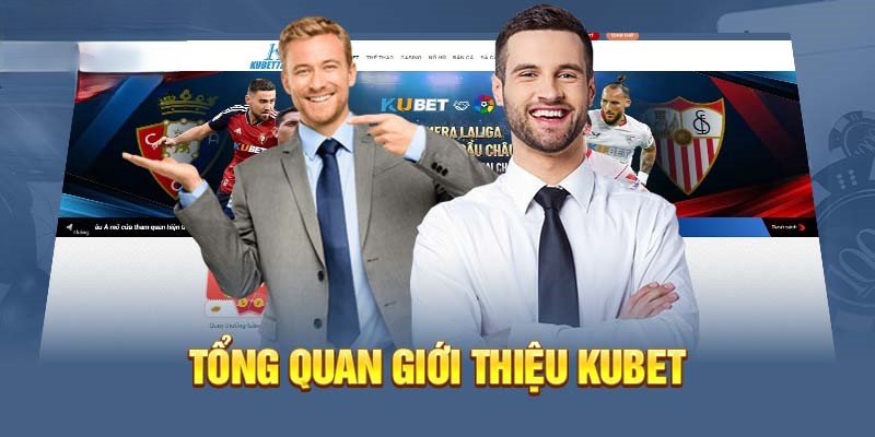Giới thiệu Kubet là điểm cá cược trực tuyến uy tín 2025